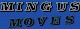 Mingus Moves